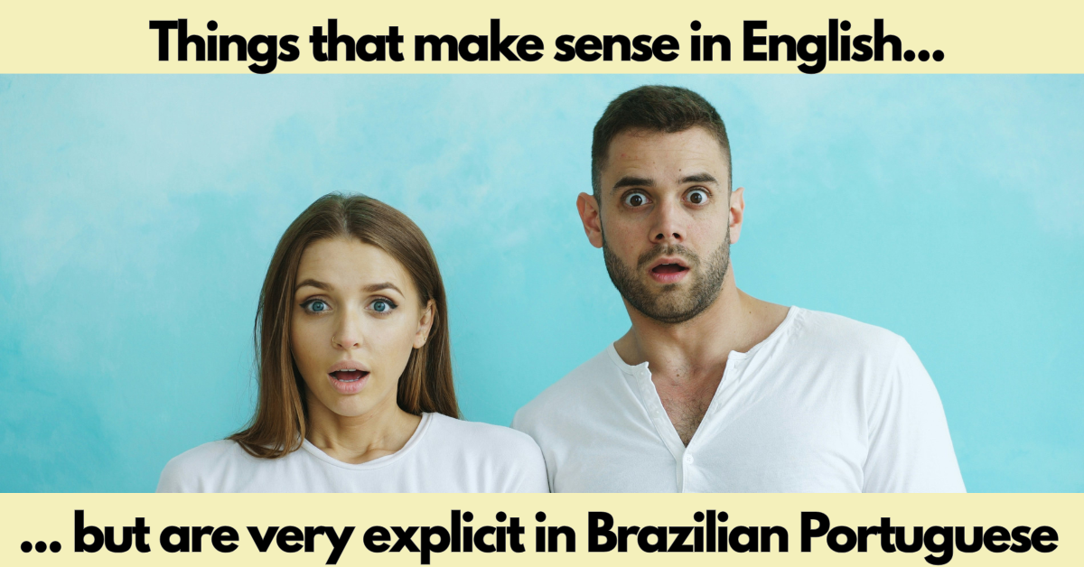 things-that-make-sense-in-english-but-are-explicit-in-brazilian-portuguese