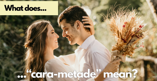 What does "Cara Metade" Mean?