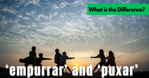 What is the Difference Between "Empurrar" and "Puxar"?